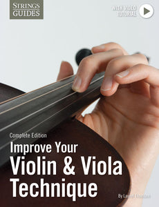 Improve Your Violin & Viola Technique: Complete Edition