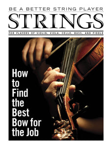 Be a Better String Player – How to Find the Best Bow for the Job