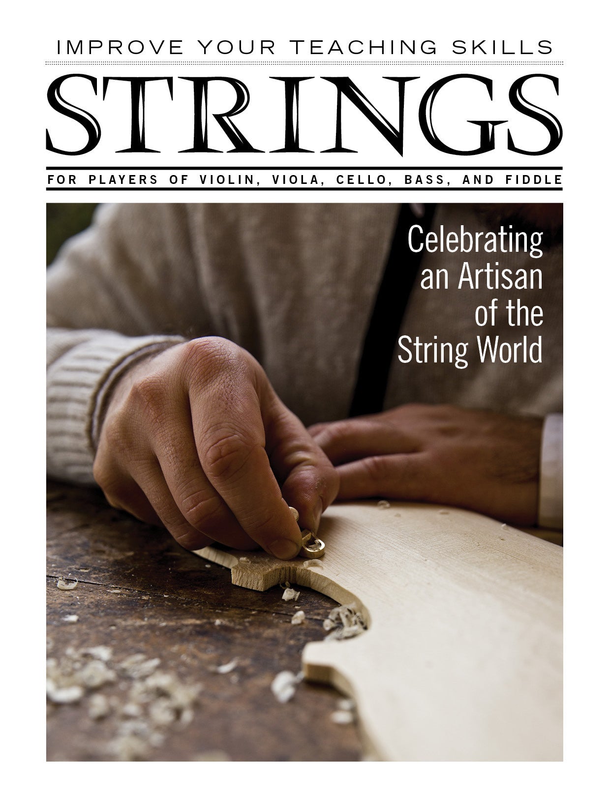 Improve Your Teaching Skills:  Celebrating an Artisan of the String World