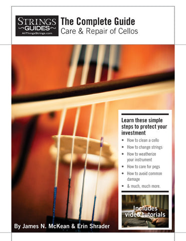 Care and Repair of Cellos: Complete Edition