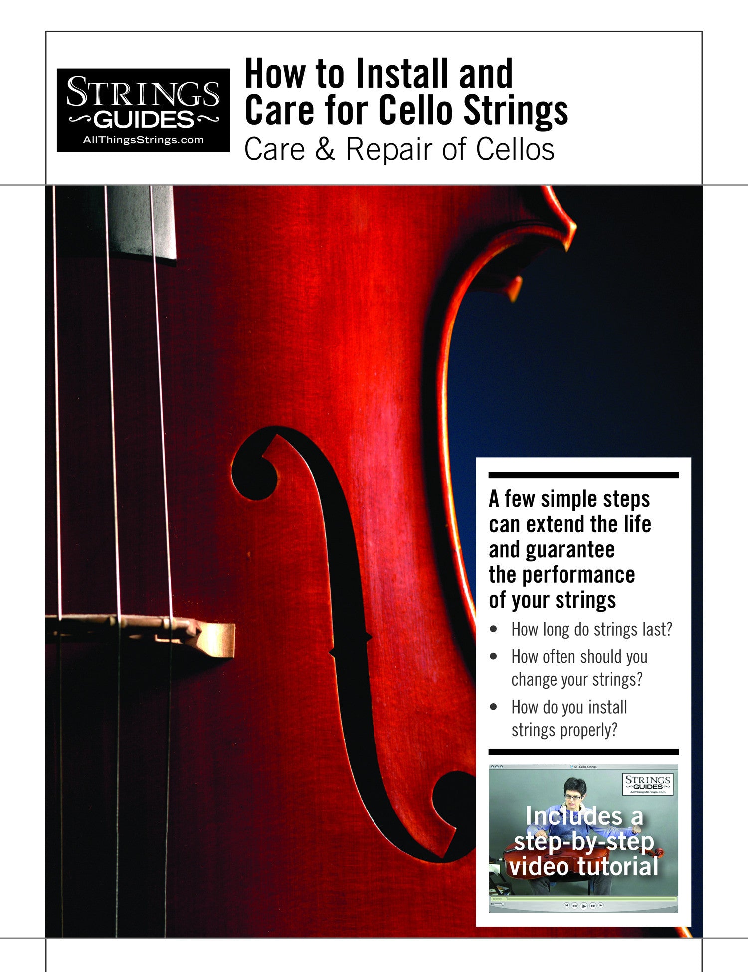 Care and Repair of Cellos: How to Install and Care for Cello Strings