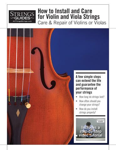 Care and Repair of Violins or Violas: How to Install and Care for Violin and Viola Strings