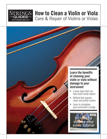 Care and Repair of Violins or Violas: How to Clean a Violin or Viola