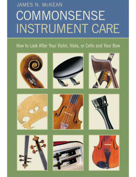 Commonsense Instrument Care