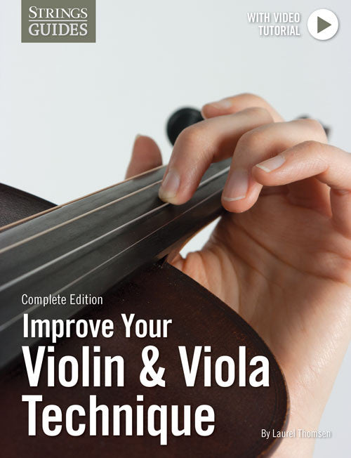 Improve Your Violin & Viola Technique Complete Edition Strings Magazine