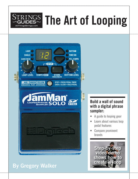 The Art of Looping – Strings Magazine
