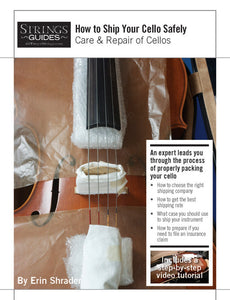 Care and Repair of Cellos: How to Ship Your Cello Safely