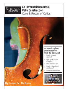Care and Repair of Cellos: An Introduction to Basic  Cello Construction