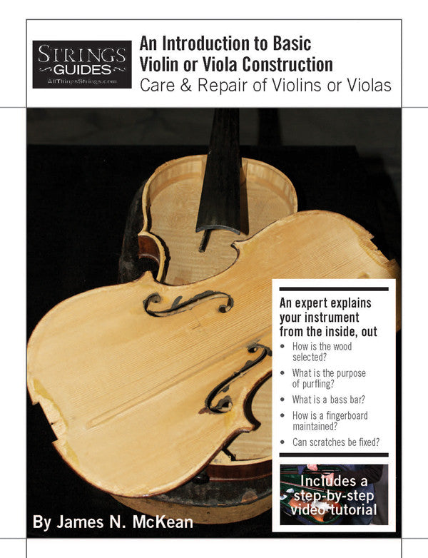 Care and Repair of Violins or Violas: An Introduction  to Basic Violin or Viola Construction