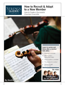 Creating a Successful Chamber Ensemble: How to Recruit & Adapt to a New Member