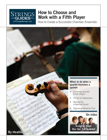 Creating a Successful Chamber Ensemble: How to Choose and Work With a Fifth Player