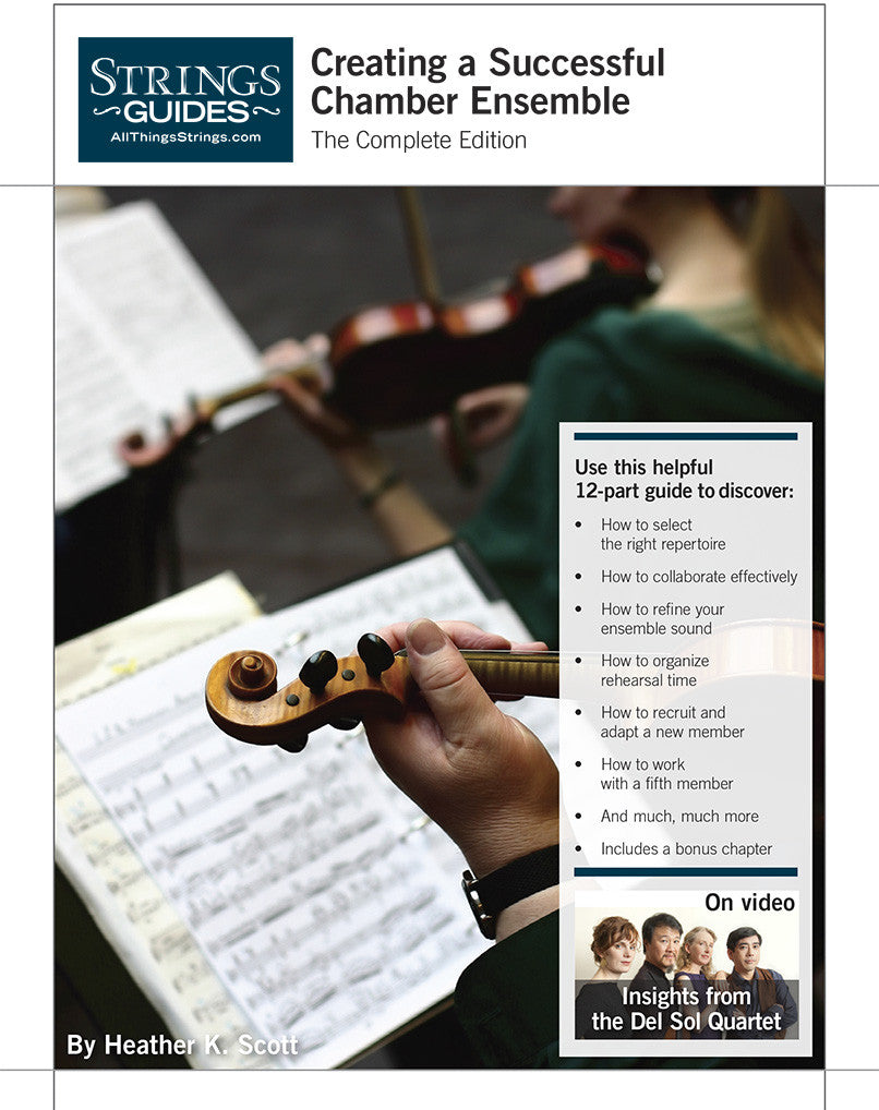 Creating a Successful Chamber Ensemble: Complete Edition