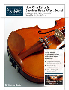 Improving a Stringed Instrument's Sound Production & Tone: How Chin Rests and Shoulder Rests Affect Sound