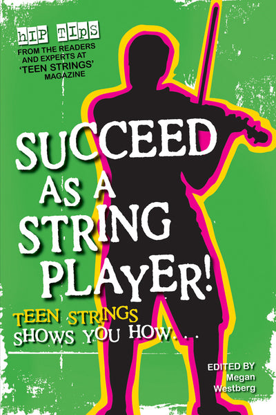 Succeed as a String Player