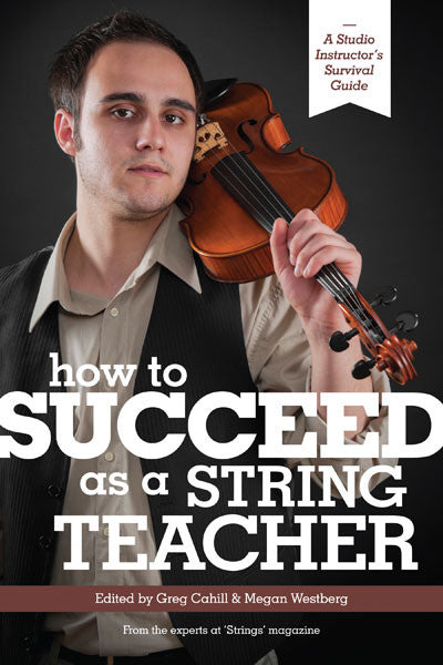 How to Succeed as a String Teacher – Strings Magazine