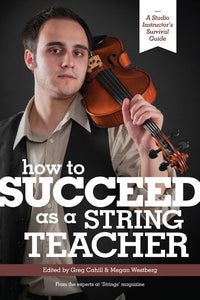 How to Succeed as a String Teacher